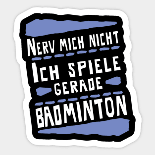 Badminton Federball Männer Frauen Spruch Sticker